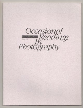 Item #197497 Occasional Readings in Photography Number 4, The Photo League: Politics and the...