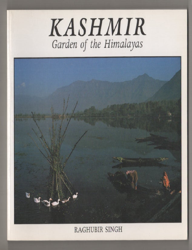 Kashmir: Garden of the Himalayas | Raghubir SINGH