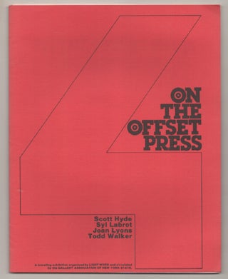 Item #197591 On The Offset Press. Scott HYDE, Phil Block, Todd Walker, Joan Lyons, Syl...