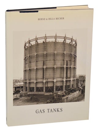 Item #197669 Gas Tanks. Bernd and Hilla BECHER
