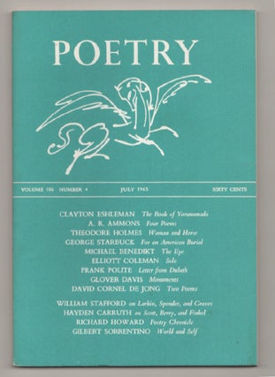 Item #197684 Poetry Magazine, Vol. 106 Number 4, July 1965. Henry RAGO, A. R. Ammons Clayton...