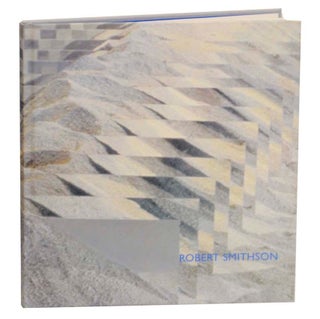 Item #197796 Robert Smithson: Mapping Dislocations. Robert SMITHSON, Ann Reynolds