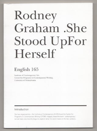 Item #197821 Rodney Graham: She Stood Up For Herself. Rodney GRAHAM