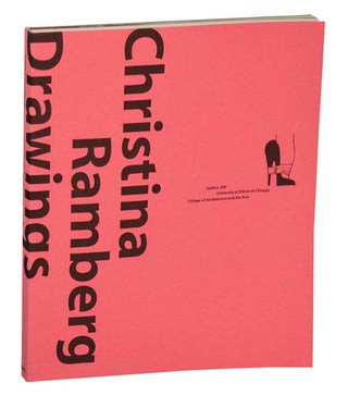 Item #197841 Christina Ramberg: Drawings. Christina RAMBERG, Molly McQuade, Judith Russi...