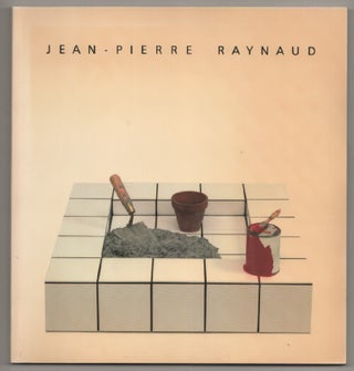 Item #197857 Jean-Pierre Raynaud: An Exhibition Organized by l'Association Francaise...