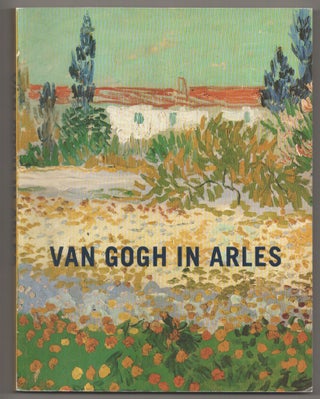Item #197902 Van Gogh in Arles. Ronald PICKVANCE