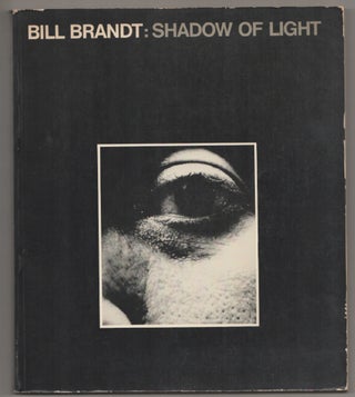 Item #198016 Shadow of Light. Bill BRANDT