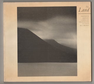 Item #198024 The Land : Twentieth Century Landscape Photographs. Bill BRANDT, Mark...