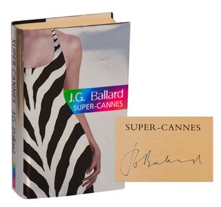Item #198116 Super-Cannes (Signed First Edition). J. G. BALLARD