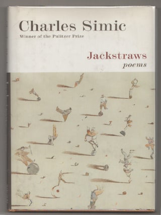Item #198128 Jackstraws. Charles SIMIC