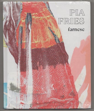 Item #198139 Pia Fries: Farnese. Pia FRIES, John Yau