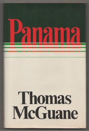 Item #198153 Panama. Thomas McGUANE