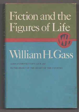 Item #198174 Fiction and the Figures of Life. William H. GASS