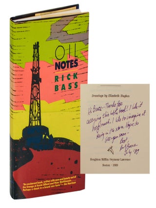 Item #198323 Oil Notes (Signed First Edition). Rick BASS