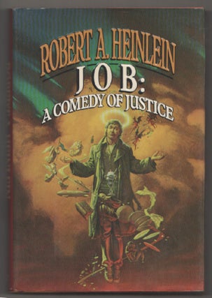Item #198471 JOB: A Comedy of Justice. Robert A. HEINLEIN