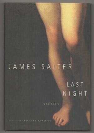 Item #198514 Last Night. James SALTER