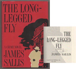 Item #198518 The Long-Legged Fly (Signed First Edition). James SALLIS