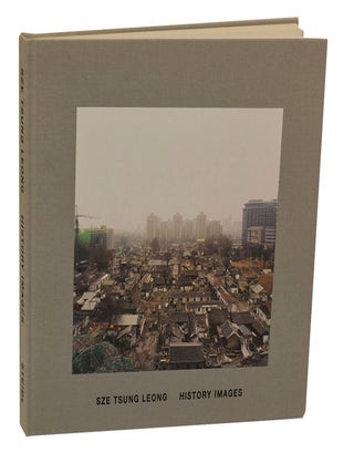 Item #198548 History Images. Sze Tsung LEONG, Stephen Shore