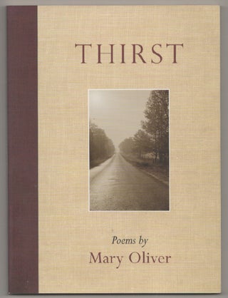 Item #198560 Thirst. Mary OLIVER