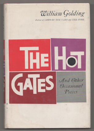 Item #198578 The Hot Gates and Other Occasional Pieces. William GOLDING