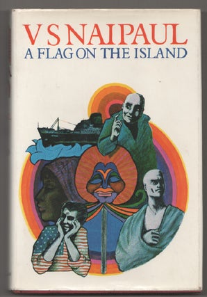 Item #198606 A Flag On The Island. V. S. NAIPAUL
