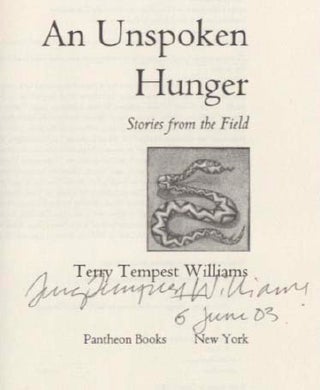 An Unspoken Hunger: Stories From the Field (Signed First Edition)