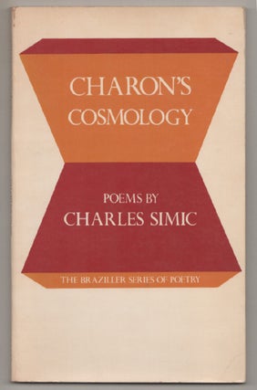 Item #198646 Charon's Cosmology. Charles SIMIC