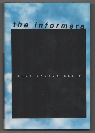 Item #198769 The Informers. Bret Easton ELLIS