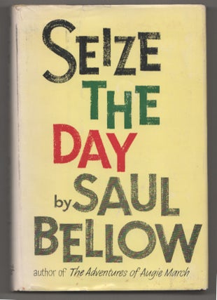 Item #198791 Seize the Day. Saul BELLOW