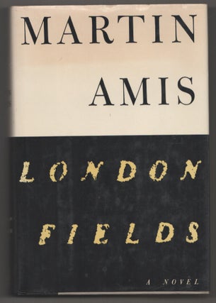 Item #198804 London Fields. Martin AMIS