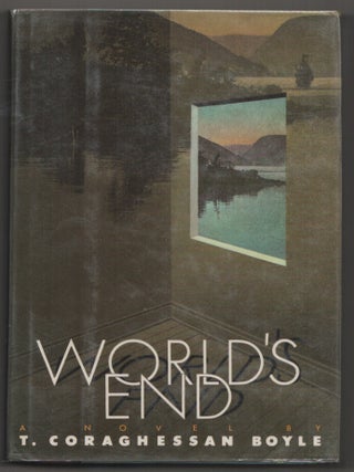 Item #198809 World's End. T. Coraghessan BOYLE