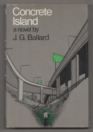 Item #198897 Concrete Island. J. G. BALLARD