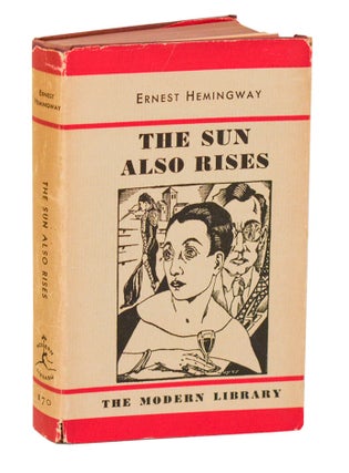 Item #198905 The Sun Also Rises. Ernest HEMINGWAY