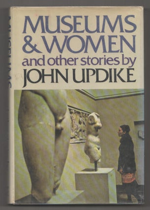 Item #199093 Museums & Women and Other Stories. John UPDIKE