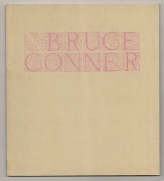 Item #199121 Bruce Conner: Sculpture/Assemblages/Drawings/Films. Bruce CONNER, Thomas H. Garver
