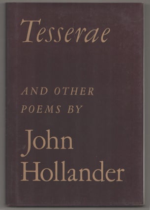 Item #199131 Tesserae and Other Poems. John HOLLANDER