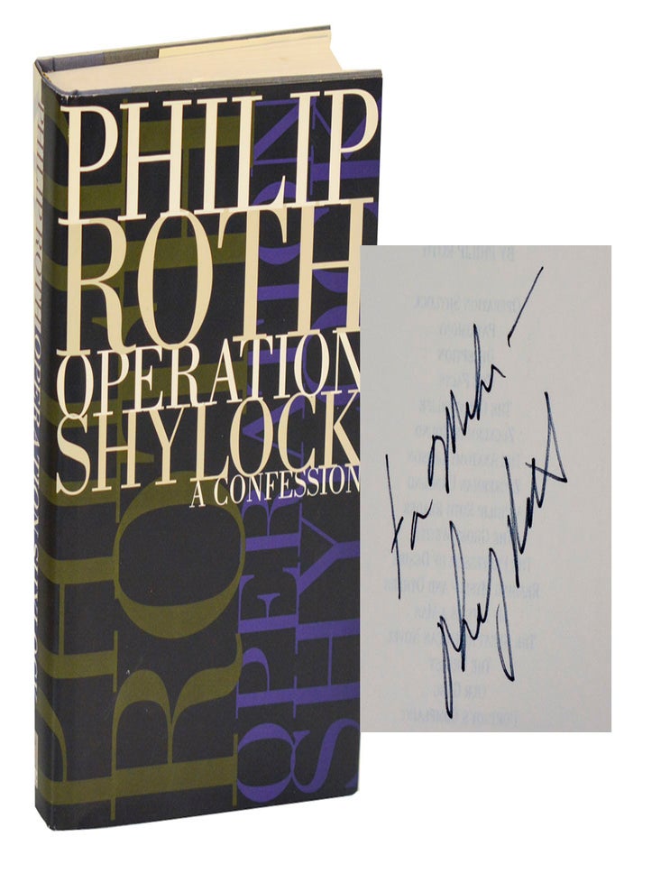 Item #199160 Operation Shylock: A Confession (Signed First Edition). Philip ROTH.