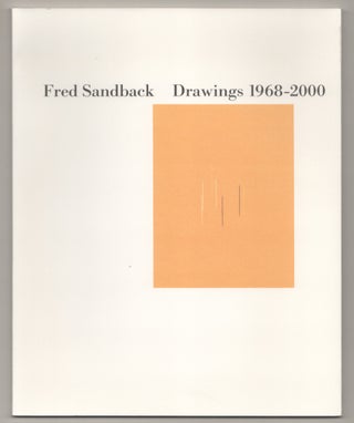 Item #199249 Fred Sandback Drawings 1968 - 2000. Fred SANDBACK, Gianfranco Verna