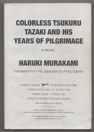 Item #199255 Colorless Tsukuru Tazaki and His Years of Pilgrimage (Uncorrected Proof)....