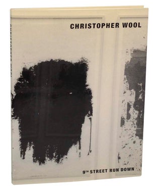 Item #199260 Christopher Wool: 9th Street Rundown. Christopher WOOL