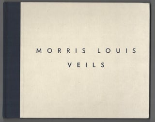 Item #199273 Morris Louis: Veils. Morris LOUIS, Diane Upright
