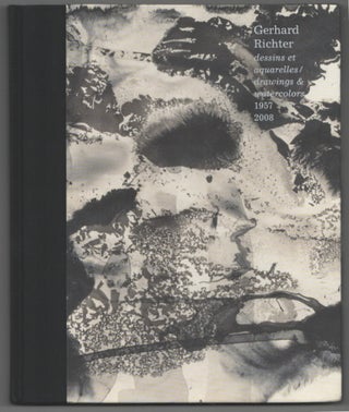 Item #199290 Gerhard Richter: Dessins et aquarelles / Drawings & Watercolors 1957 - 2008....