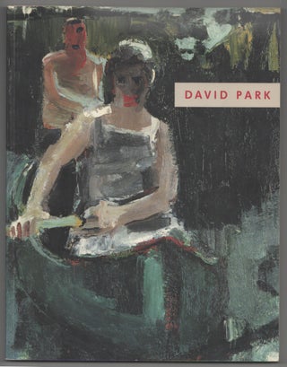 Item #199301 David Park. David PARK, Richard Armstrong