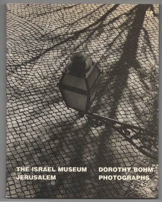 Item #199340 Dorothy Bohm: Photographs. Dorothy BOHM, Nissan N. Perez