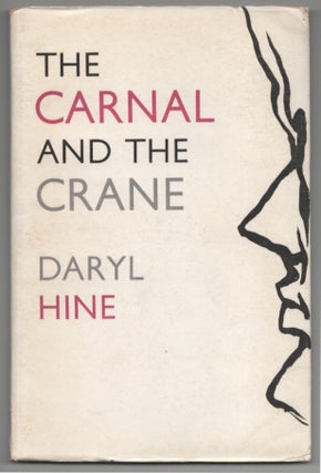 Item #199346 The Carnal and the Crane. Daryl HINE