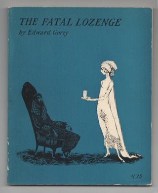 Item #199388 The Fatal Lozenge. Edward GOREY