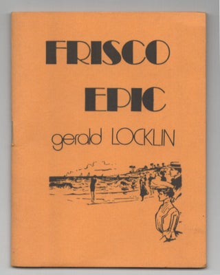 Item #199426 Frisco Epic. Gerald LOCKLIN