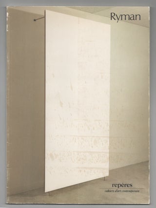 Item #199530 Ryman: Peintures Recentes. Robert RYMAN, Jean Fremon