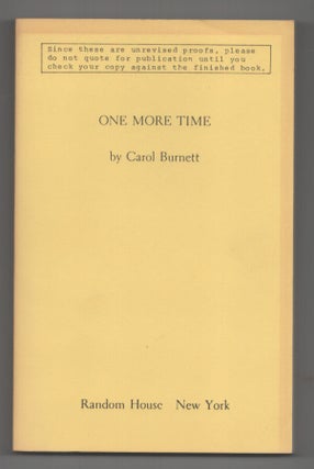 Item #199797 One More Time. Carol BURNETT
