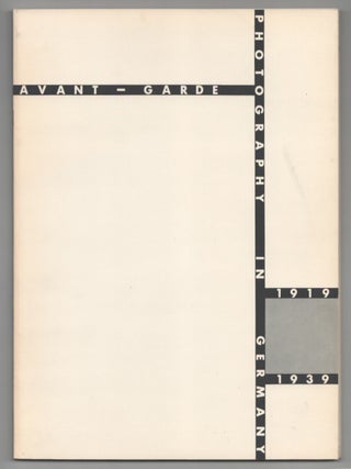 Item #199810 Avant-Garde Photography in Germany 1919 1939. Van Deren COKE, Ute Eskildsen,...